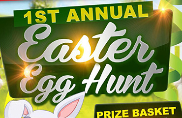 1st Annual Easter Egg Hunt – Apr 6th 1pm – Until